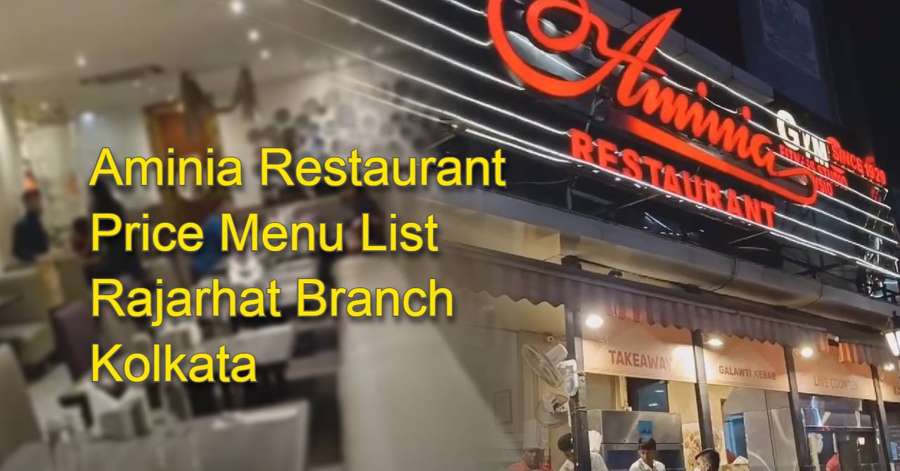 Aminia Restaurant Price Menu List Rajarhat Branch Kolkata