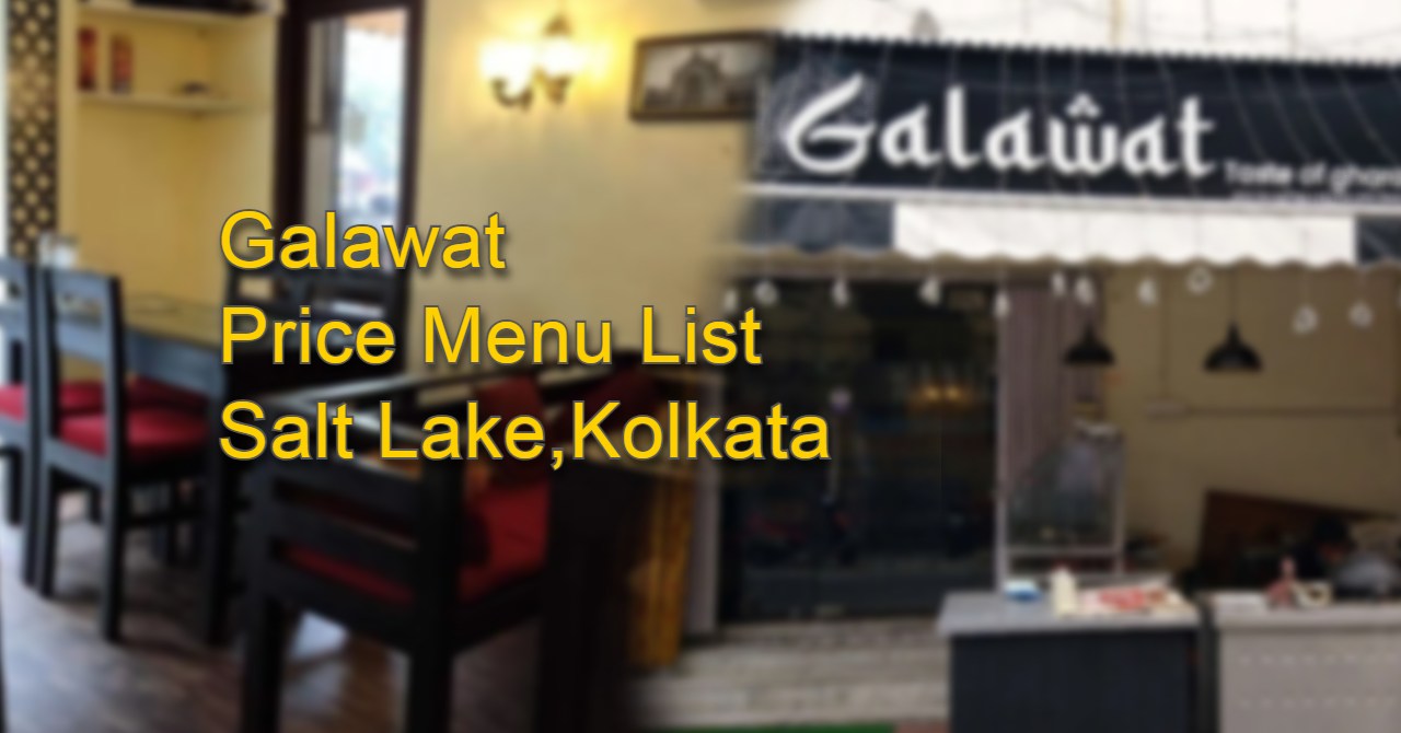 Galawat Price Menu List in Kolkata